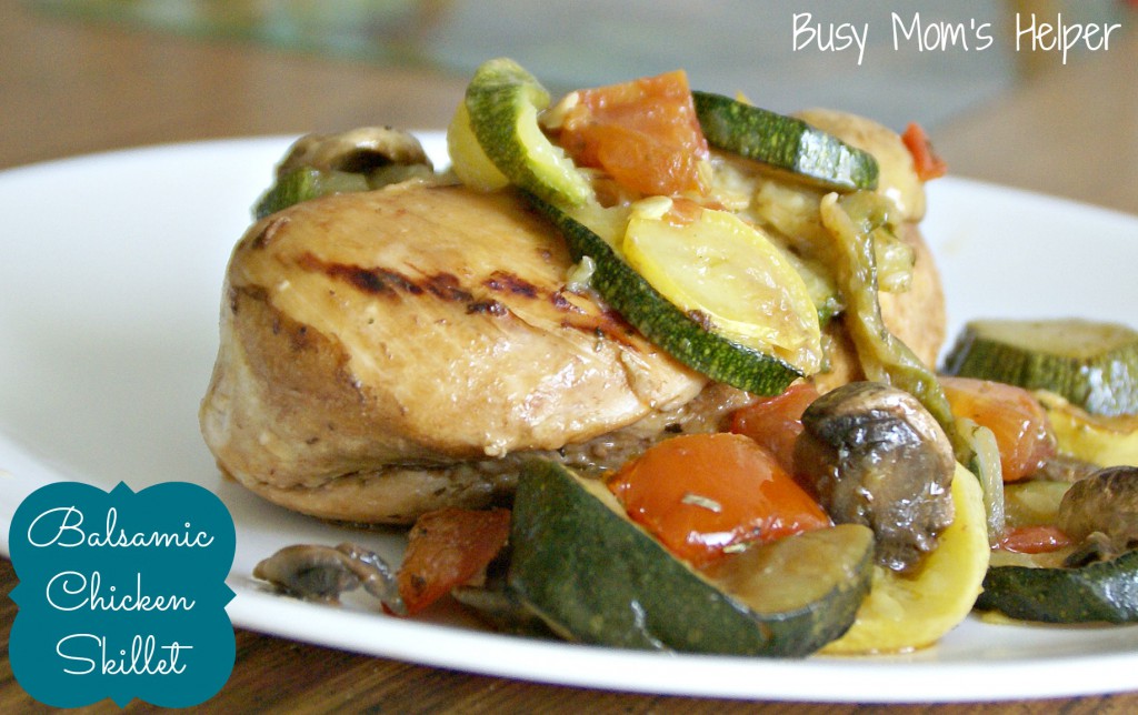 Balsamic Chicken Skillet with Veggies / Busy Mom's Helper