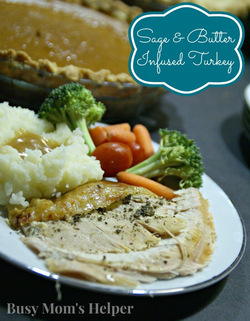 Sage & Butter Infused Turkey / Busy Mom's Helper