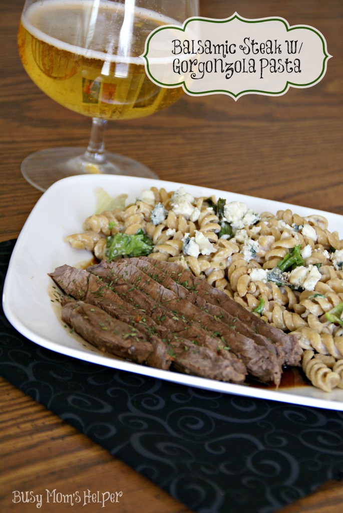 Olive Garden Copy-cat: Balsamic Steak with Gorgonzola Pasta / Busy Mom's Helper