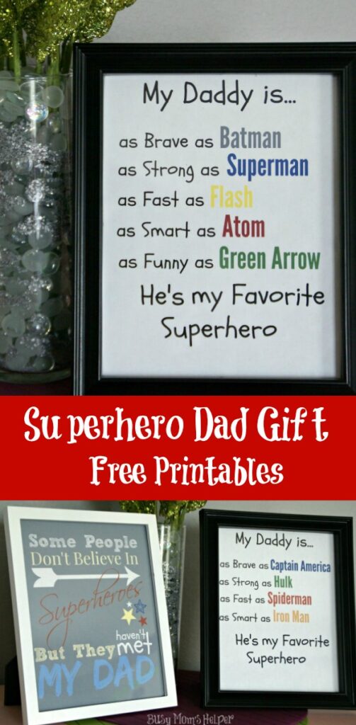Superhero Dad Gift Free Printables / by www.BusyMomsHelper.com #fathersday #dadgift #freeprintable #superhero
