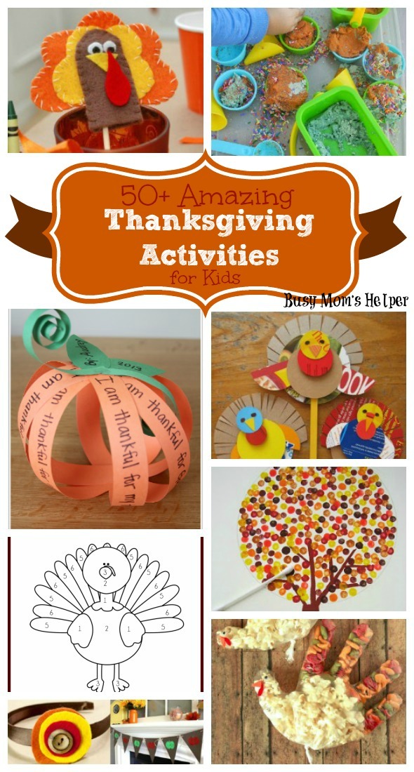 50+ Amazing Thanksgiving Activities for Kids / by Busy Mom's Helper #KidCrafts #Thanksgiving