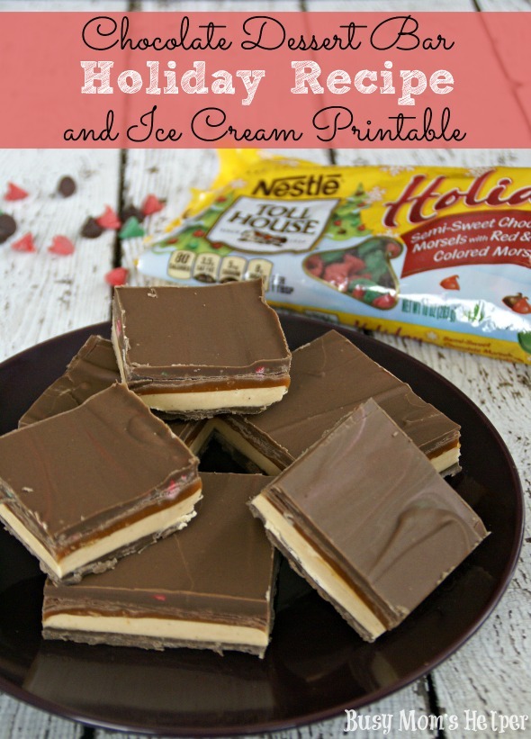 Chocolate Dessert Bar Holiday Recipe & Ice Cream Printable / by Busy Mom's Helper #HolidayMadeSimple #Ad #dessert #gift