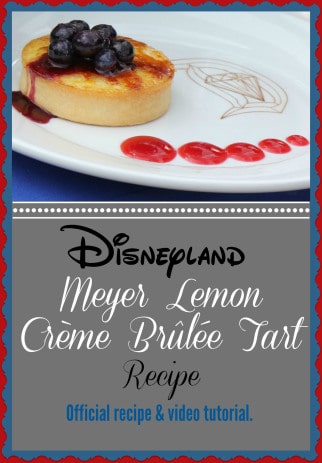 Disneyland Meyer Lemon Creme Brulee Tart / on Babes in Disneyland / Round up by Busy Mom's Helper