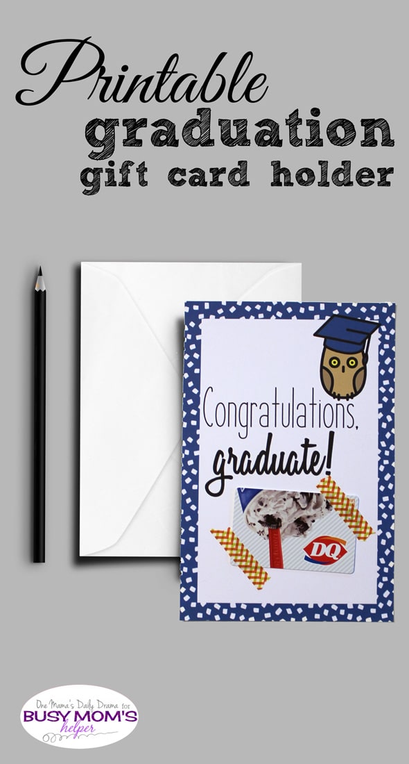 Printable graduation gift card holder | One Mama's Daily Drama for Busy Mom's Helper
