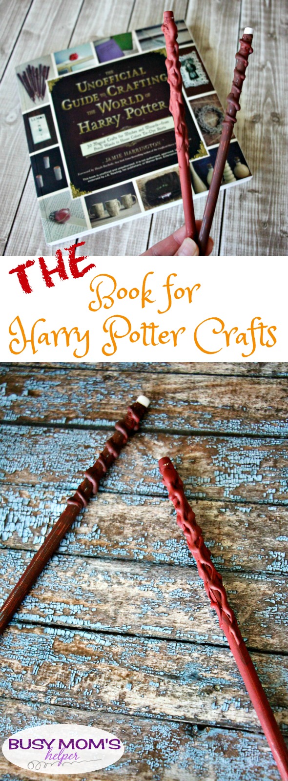 THE Book for Harry Potter Crafts, the perfect gift for any Harry Potter Fan / by BusyMomsHelper.com #ad